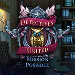 Detectives United: Mission Possible