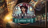 Ms. Holmes: Letter M