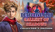 Detective Club: Gallery of Shadows Collector's Edition
