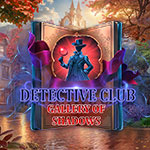 Detective Club: Gallery of Shadows