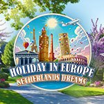 Holiday in Europe: Netherlands Dreams