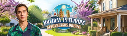 Holiday in Europe: Netherlands Dreams screenshot