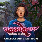 Crossroads: Escaping the Dark Collector's Edition