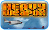 Download Heavy Weapon Game