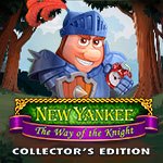 New Yankee: The Way of the Knight Collector's Edition