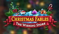 Christmas Fables: The Wishing Store