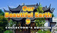 Our Beautiful Earth 9 Collector's Edition