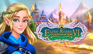 Elven Rivers 6: Guardians of Hope