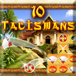 Game 10 Talismans