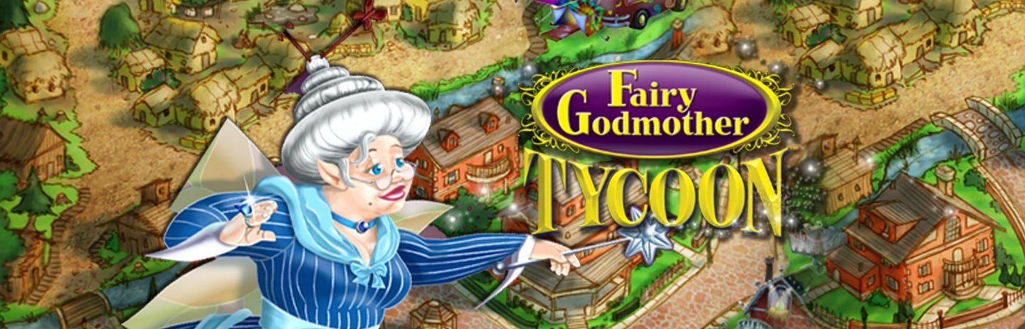 fairy godmother tycoon similar games