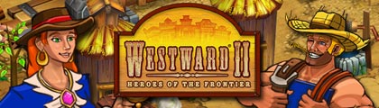 Westward II: Heroes of the Frontier screenshot