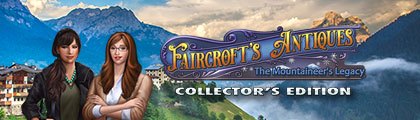 Faircroft's Antiques: The Mountaineer's Legacy Collectors Edition screenshot