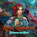 Royal Romances: Fortunes and Foes