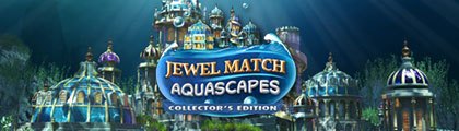Jewel Match Aquascapes Collector's Edition screenshot