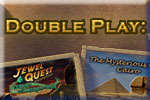 Double Play: Jewel Quest Mysteries and MC Cairo Download