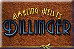 Amazing Heists Dillinger Download