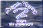 Angela Young 2 Escape the Dreamscape Download