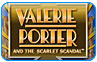 Download Valerie Porter and the Scarlet Scandal Game