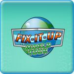 Fix-it-up II: World Tour