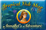 Tropical Fish Shop: Annabels Adventure Download