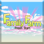 Family Farm: Fresh Start