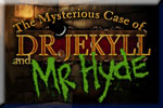 The Mysterious Case of Dr. Jekyll and Mr. Hyde Download