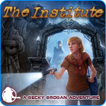 The Institute -- A Becky Brogan Adventure