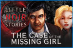 Little Noir Stories:  The Case of the Missing Girl Download