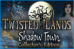 Twisted Lands: Shadow Town: Collector's Edition Download