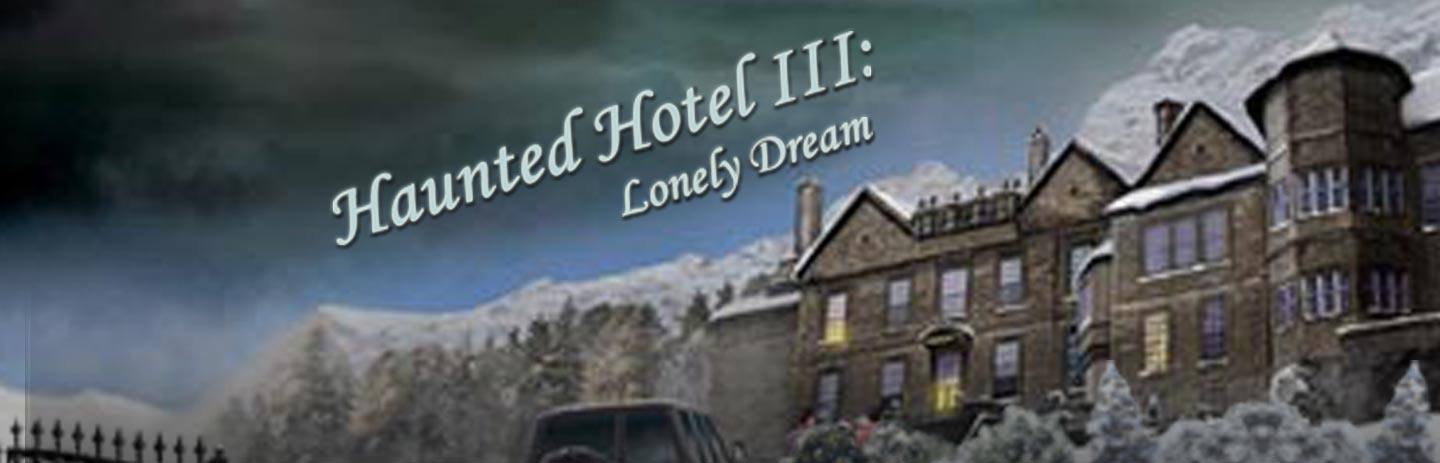 Haunted Hotel 3:  the Lonely Dream