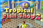 Tropical Fish Shop 2 Download