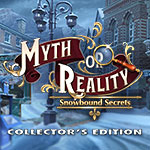 Myth or Reality: Snowbound Secrets Collector's Edition