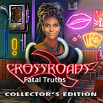 Crossroads: Fatal Truths CE