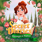 Secret Diaries: Manage a Manor