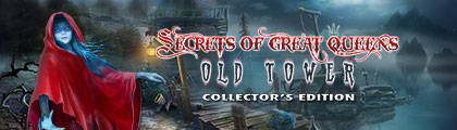 Secrets of Great Queens: Old Tower Collector's Edition screenshot