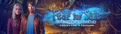 Fear For Sale: The Dusk Wanderer Collector's Edition screenshot