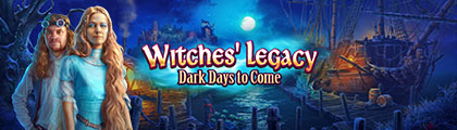 Witches' Legacy: Dark Days to Come screenshot