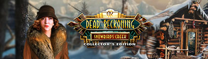 Dead Reckoning: Snowbird's Creek Collector's Edition screenshot