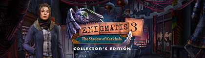 Enigmatis 3: The Shadow of Karkhala Collector's Edition screenshot