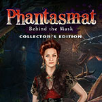 Phantasmat: Behind the Mask Collector's Edition
