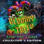 Gloomy Tales: One Way Ticket Collector's Edition