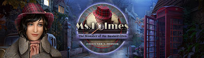 Ms. Holmes: The Monster of the Baskervilles Collector's Edition screenshot