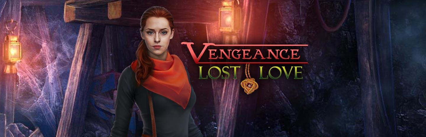 Vengeance: Lost Love