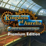 Kingdom of Aurelia: Mystery of the Poisoned Dagger Premium Edition
