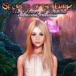 Secrets of the Dark: The Dark Flower of Shadow Collector's Edition