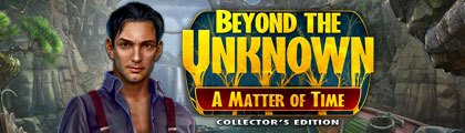 Beyond the Unknown: A Matter of Time Collector's Edition screenshot