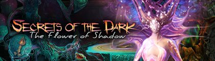 Secrets of the Dark: The Flower of Shadow screenshot