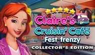 Claire's Cruisin' Cafe: Fest Frenzy Collector's Edition