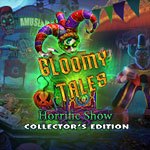 Gloomy Tales: Horrific Show Collector's Edition
