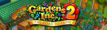 Gardens Inc. 2 - The Road to Fame screenshot
